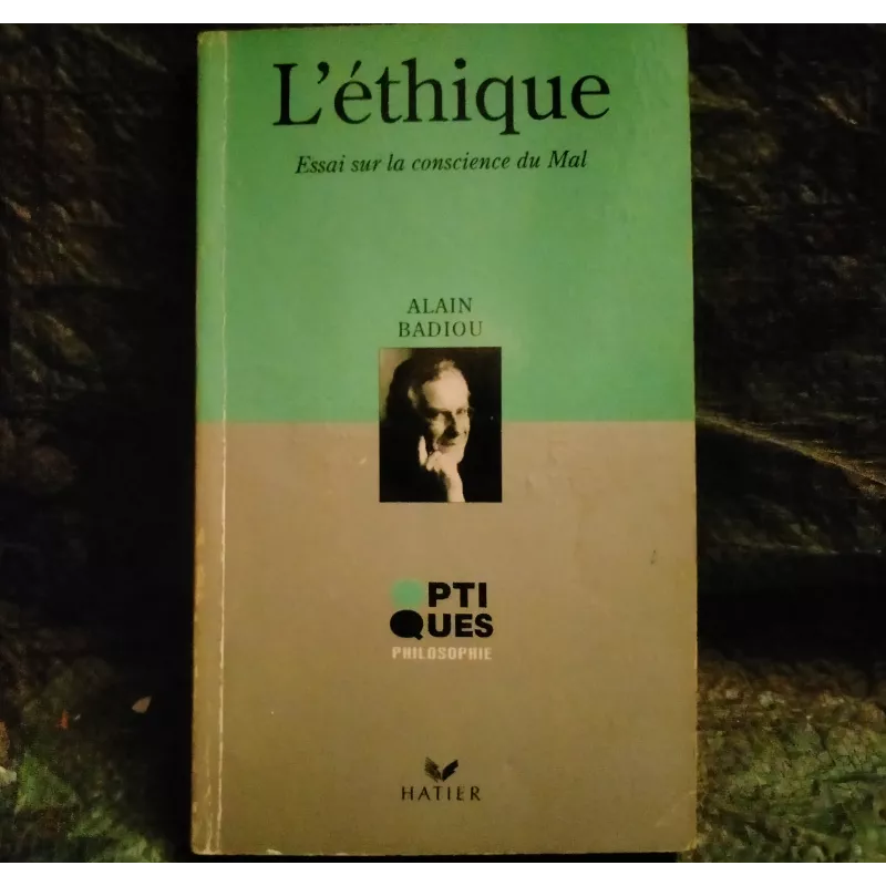 L'éthique - essai sur la conscience du Mal - Alain Badiou  Livre