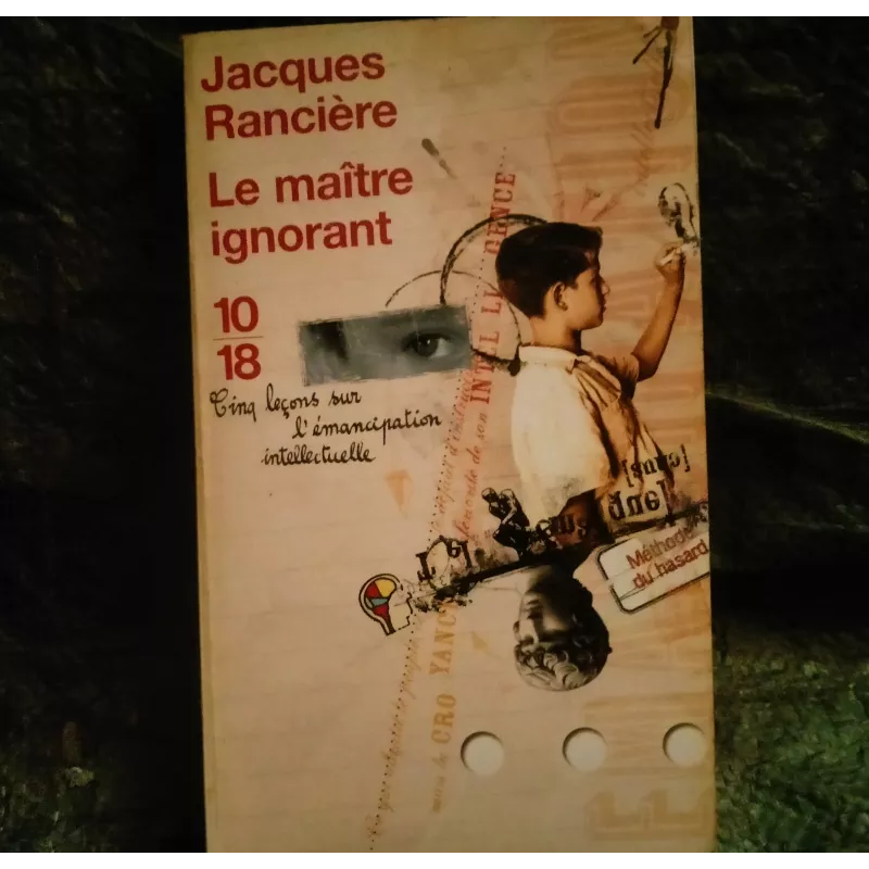 Le maître ignorant - Jacques Rancière  Livre
