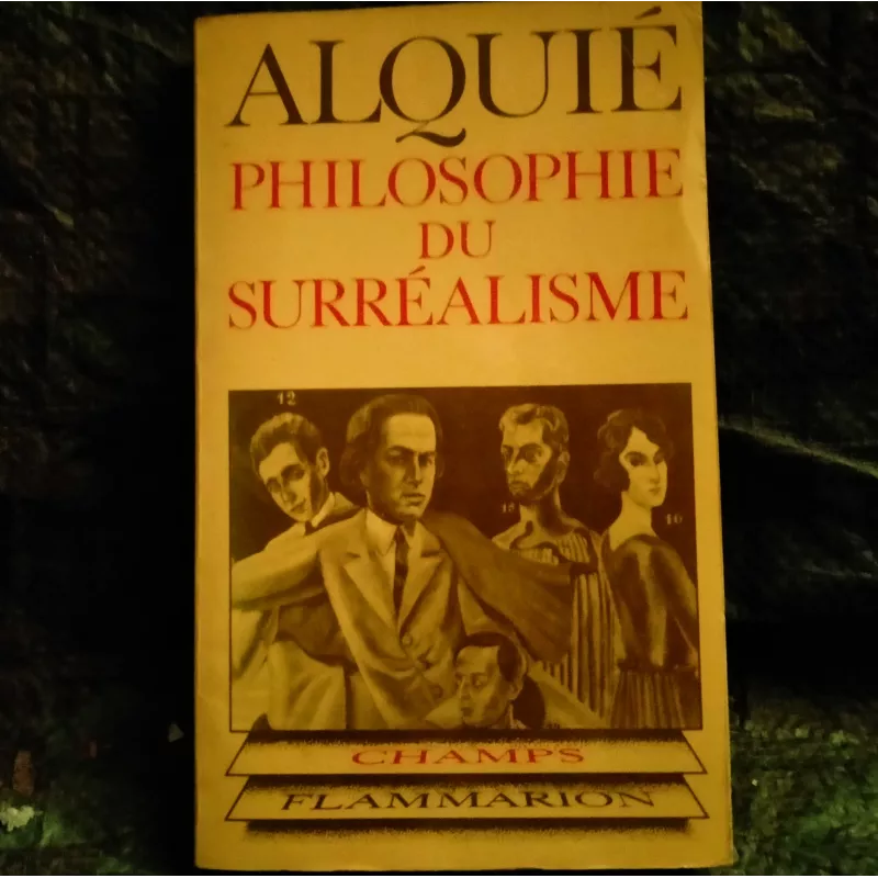 Philosophie du surréalisme - Ferdinand Alquié  Livre