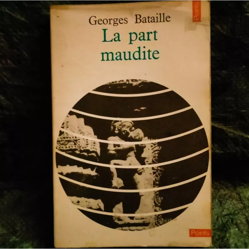 La part maudite - Georges Bataille  Livre