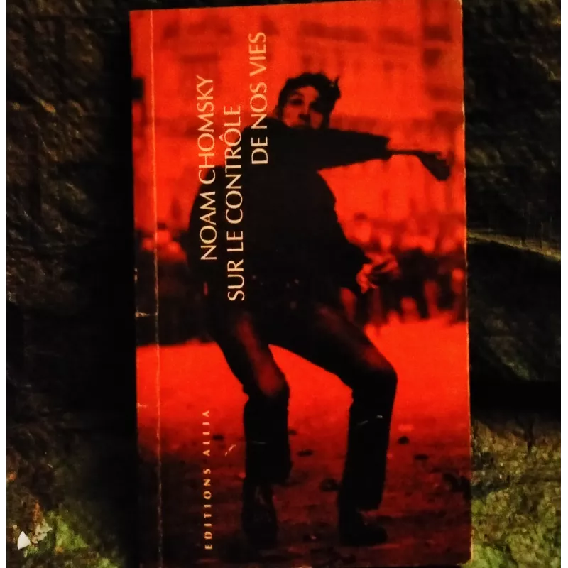 Livre Sur le contrôle de nos vie - Noam Chomsky