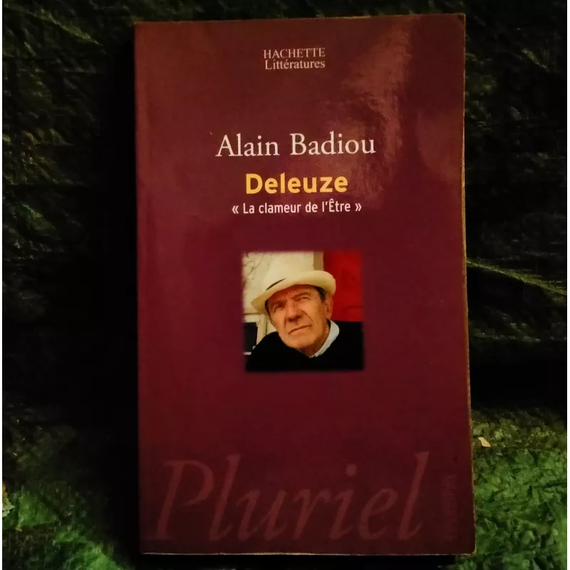 Deleuze la clameur de l'être - Alain Badiou  Livre