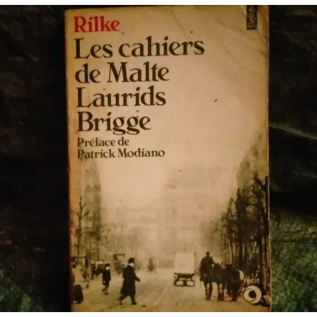 Livre Les cahiers de Malte Laurids Brigge - Rainer Maria Rilke