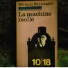 La machine molle - William Burroughs  Livre