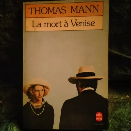 La mort à Venise - Thomas Mann  Livre