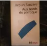 Aux bords du politique - Jacques Rancière  Livre