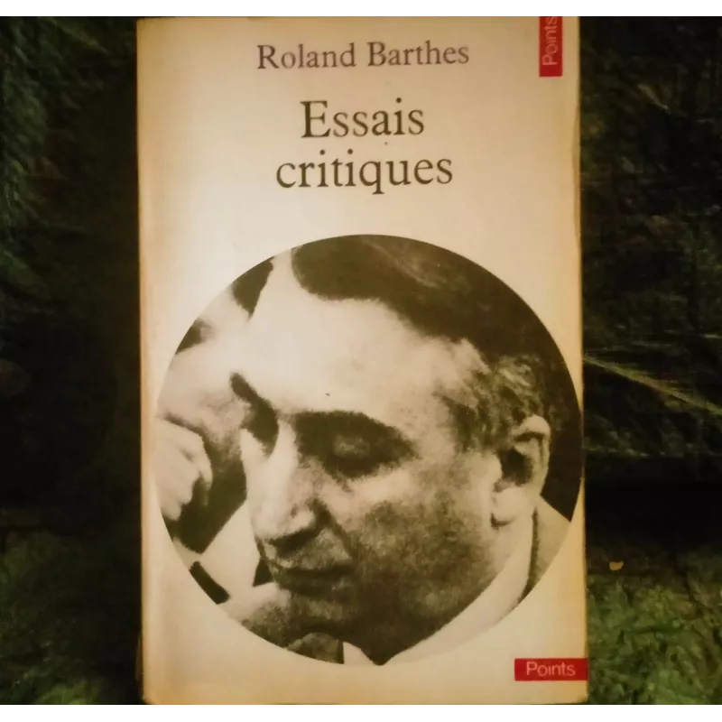 Essais critiques - Roland Barthes  Livre