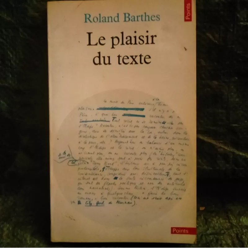 Le plaisir du texte - Roland Barthes  Livre