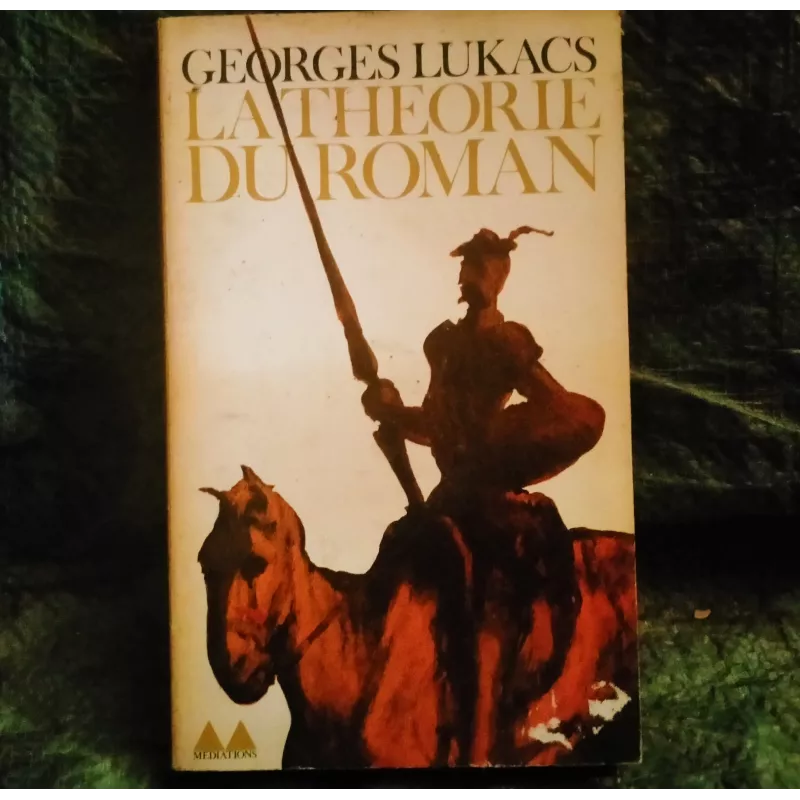 La théorie du roman - Georges Lukacs  Livre Gonthier