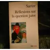 Réflexions sur la question juive - Jean-Paul Sartre  Livre