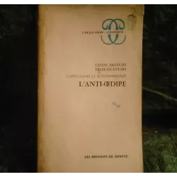 Livre L'Anti-Oedipe Capitalisme et schizophrénie - Gilles Deleuze et Félix Guattari