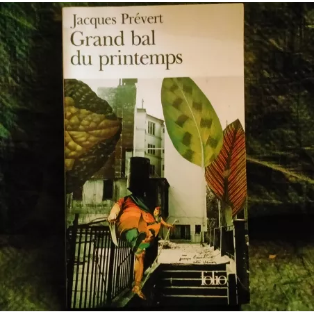 Grand bal du printemps - Jacques Prévert  - Livre