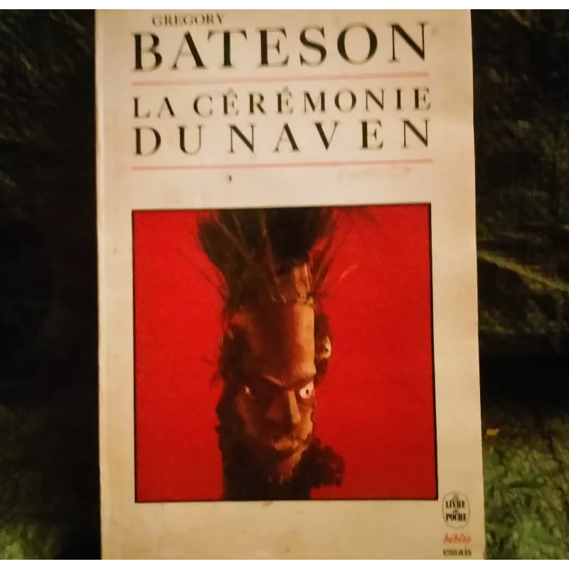 La cérémonie du Naven - Gregory Bateson  Livre
