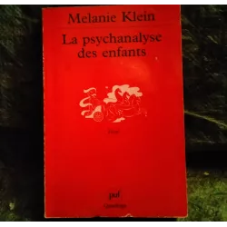Livre La Psychanalyse des enfants - Melanie Klein