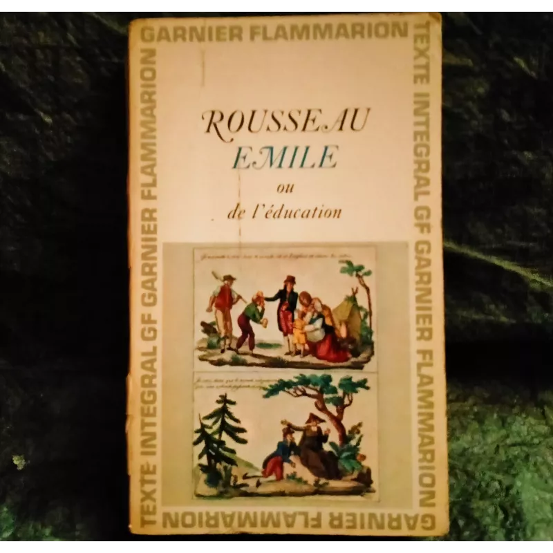 Émile ou de l'éducation - Jean-Jacques Rousseau  Livre