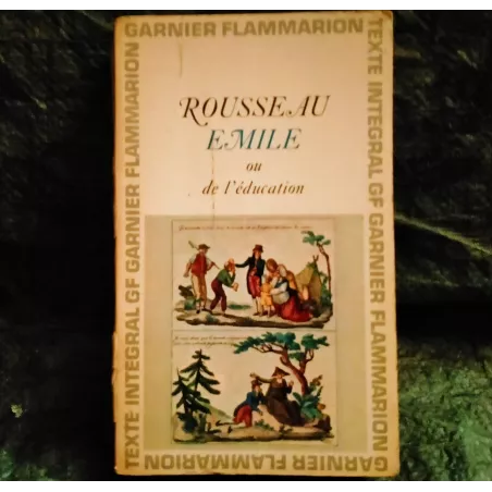 Émile ou de l'éducation - Jean-Jacques Rousseau  Livre