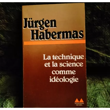 Livre La technique de la science comme idéologie - Jurgen Habermas