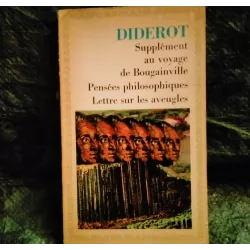 Supplément au voyage de Bougainville + Pensées philosophiques + Lettre sur les aveugles  - Diderot  Livre