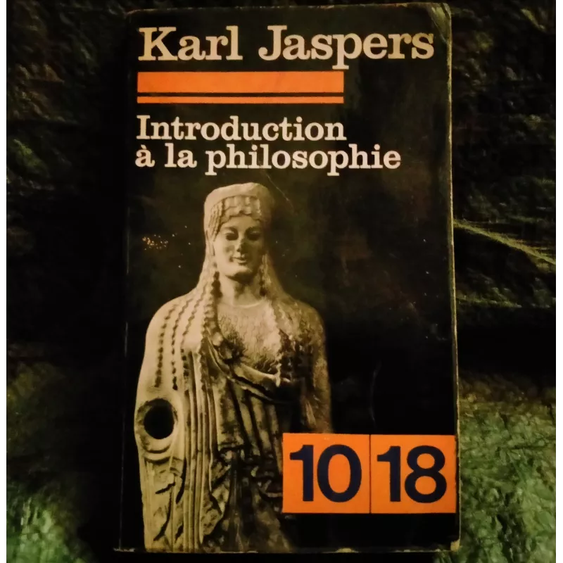 Introduction à la philosophie - Karl Jaspers  Livre