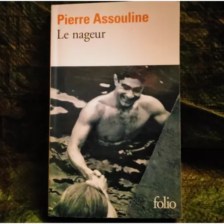 Le Nageur - Pierre Assouline  Livre