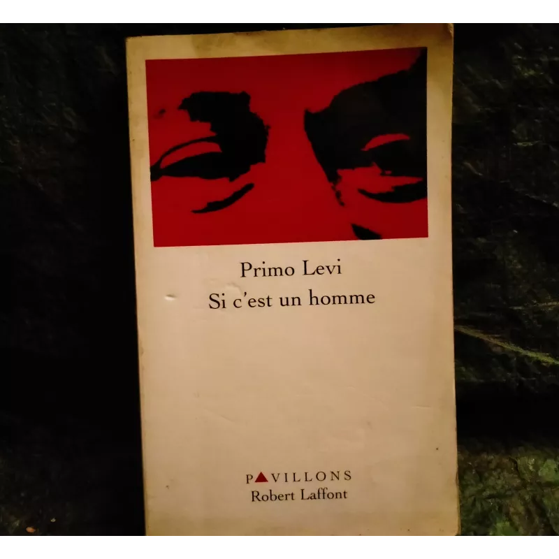 Si c'est un homme - Primo Lévi  Livre