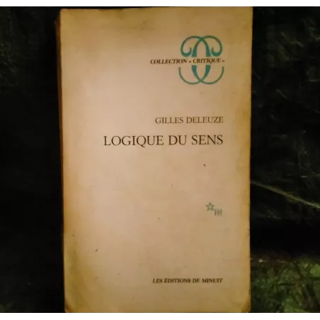 Logique du sens - Gilles Deleuze  Livre