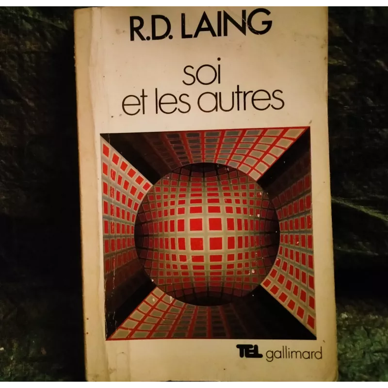 Soi et les autres - Ronald D. Laing  Livre
