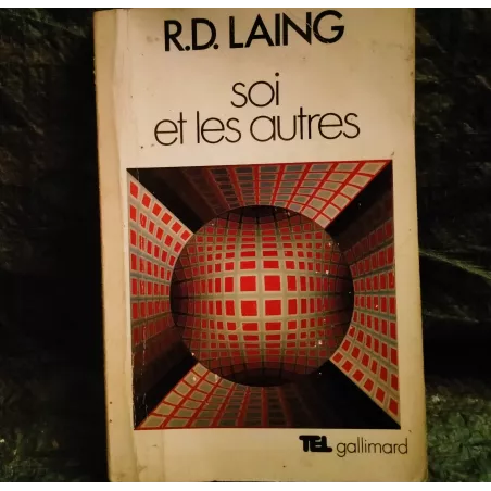 Soi et les autres - Ronald D. Laing  Livre