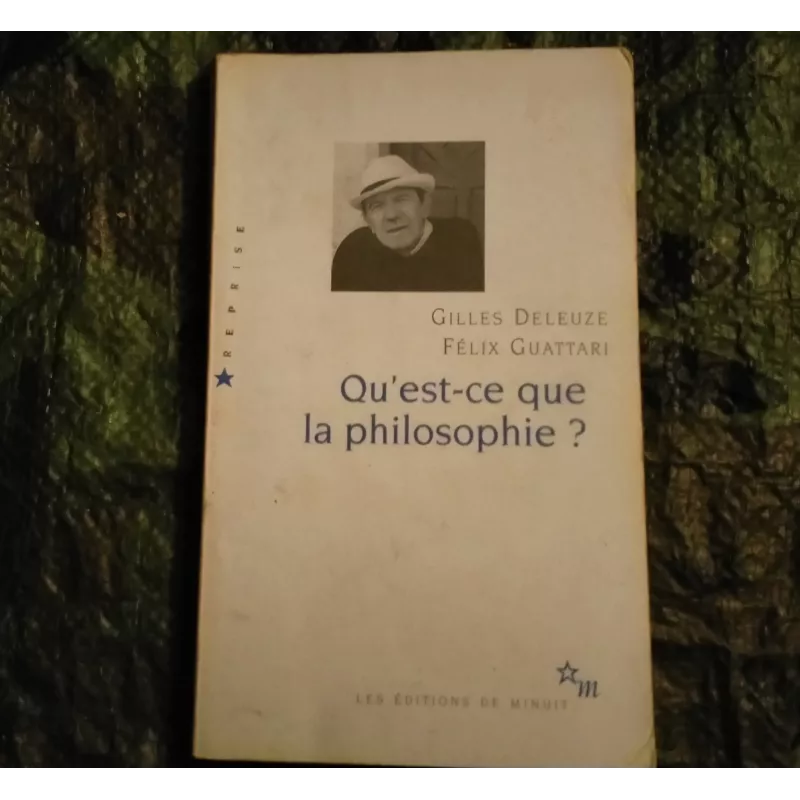 Livre Qu'est-ce que la philosophie ? - Gilles Deleuze éditions de Minuit