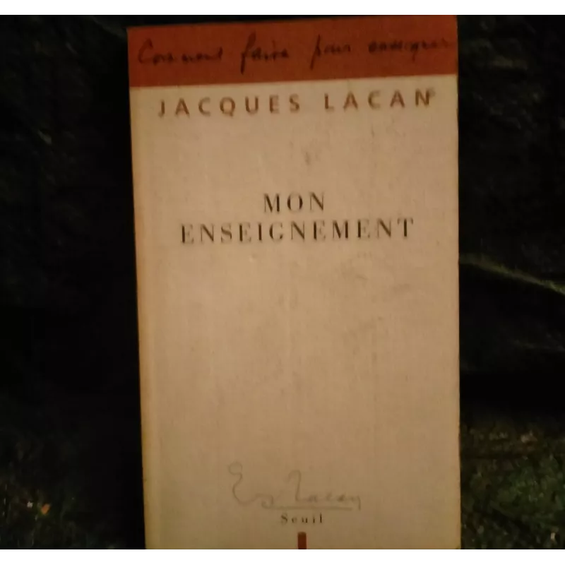 Livre Mon enseignement - Jacques Lacan Seuil