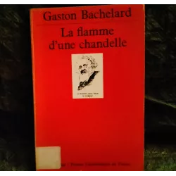 Livre La flamme d'une chandelle - Gaston Bachelard