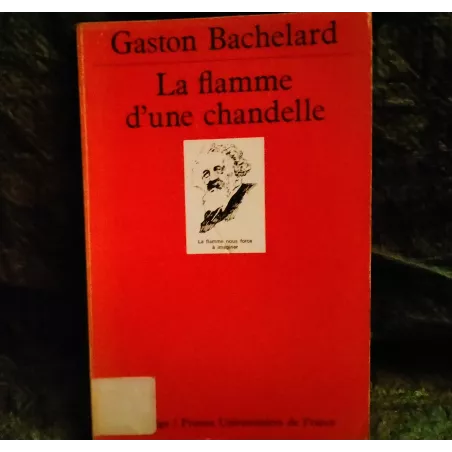 Livre La flamme d'une chandelle - Gaston Bachelard