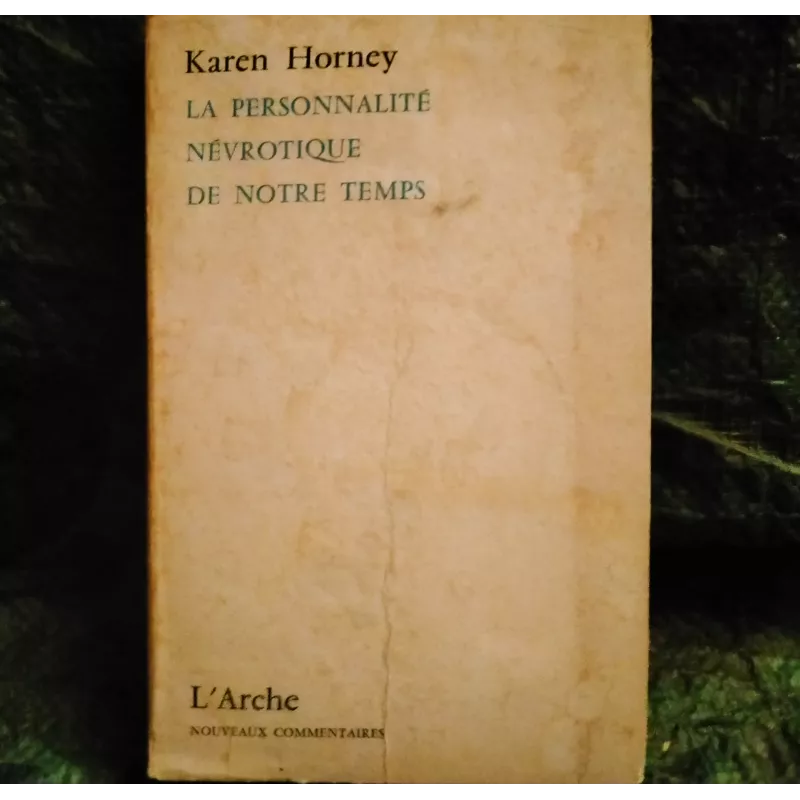 La personnalité névrotique de notre temps - Karen Horney  Livre