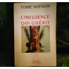 L'influence qui guérit - Tobie Nathan  Livre
