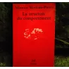 La structure du comportement - Maurice Merleau-Ponty  Livre