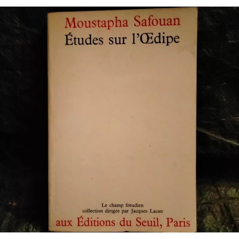 Études sur l’œdipe - Mustapha Safouan  Livre