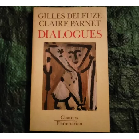 Dialogues - Gilles Deleuze et Claire Parnet - Livre