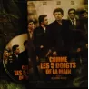 Comme les cinq doigts de la main - Arcady - Bruel - Elbaz - Elbé  Film DVD 2010