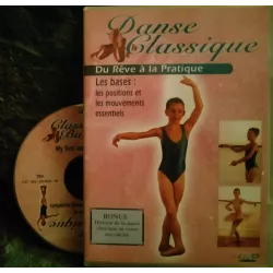 Danse Classique - du rêve à la pratique - DVD