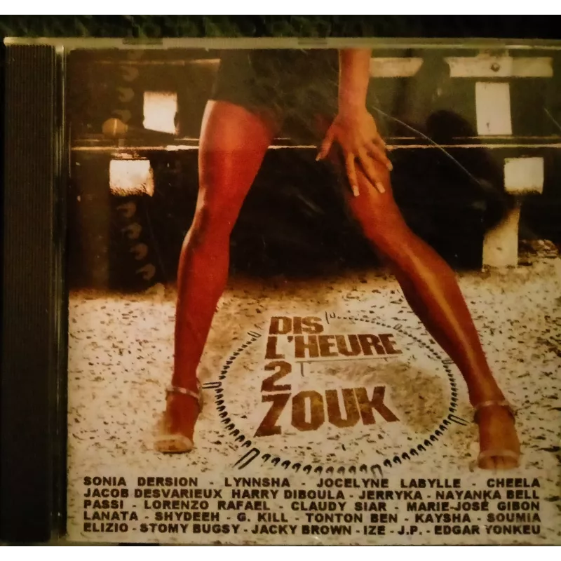 Dis l'heure 2 Zouk - Collectif  CD 17 Titres