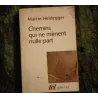 Chemins qui ne mènent nulle part - Martin Heidegger Livre Champs Flammarion