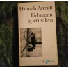 Eichmann à Jérusalem - Hannah Arendt Livre