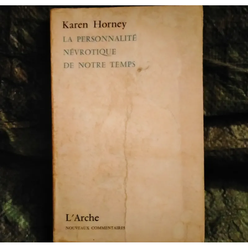 La personnalité névrotique de notre temps - Karen Horney  Livre