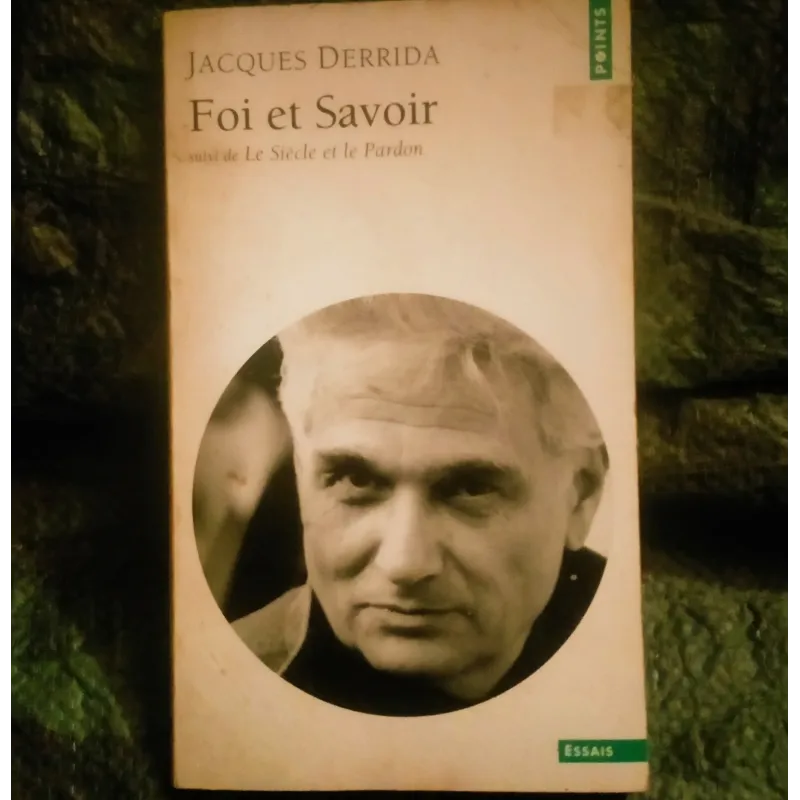 Foi et savoir - Jacques Derrida  Livre