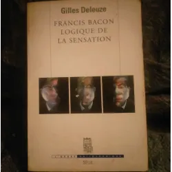 Livre Francis Bacon Logique de la sensation - Gilles Deleuze