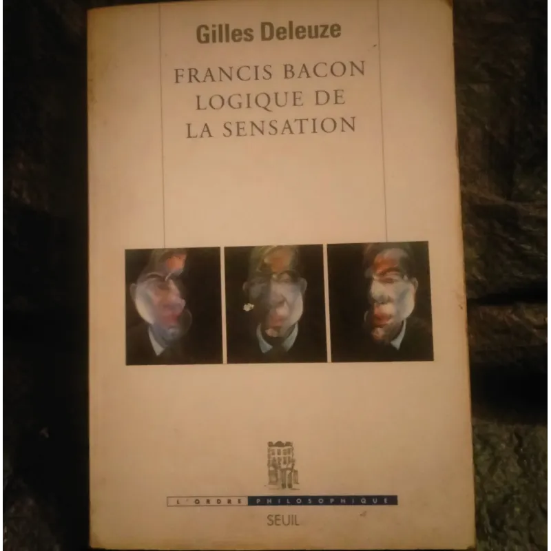 Livre Francis Bacon Logique de la sensation - Gilles Deleuze