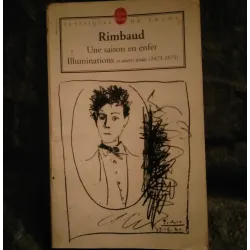 Une saison en enfer + Illuminations - Arthur Rimbaud Livre