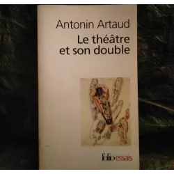 Le Théâtre et son double - Antonin Artaud Livre