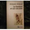 Le Théâtre et son double - Antonin Artaud Livre