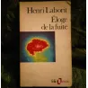 Éloge de la fuite - Henri Laborit Livre